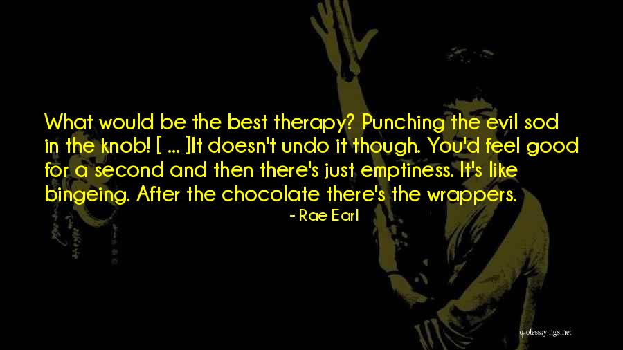 Best Therapy Quotes By Rae Earl