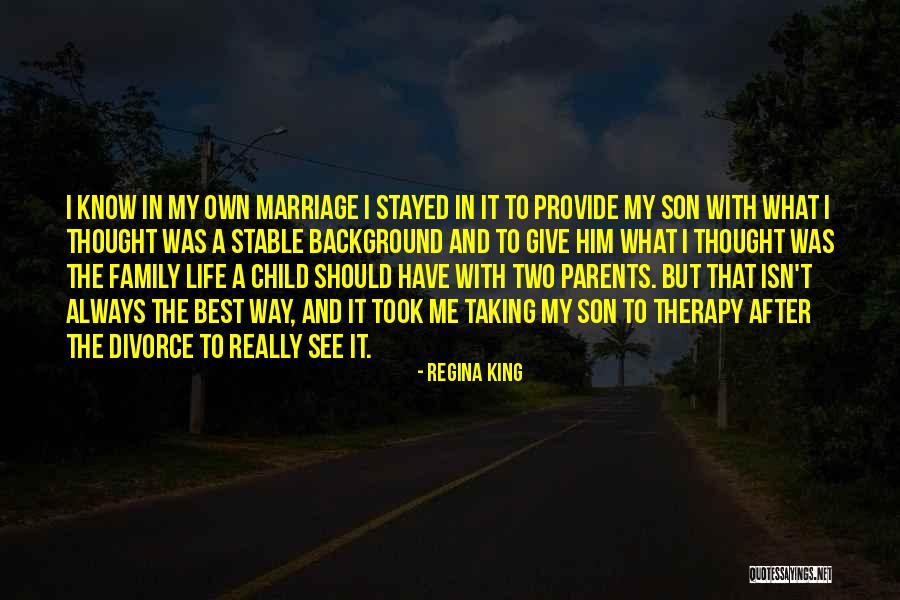 Best Therapy Quotes By Regina King