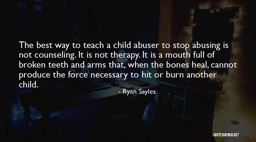 Best Therapy Quotes By Ryan Sayles