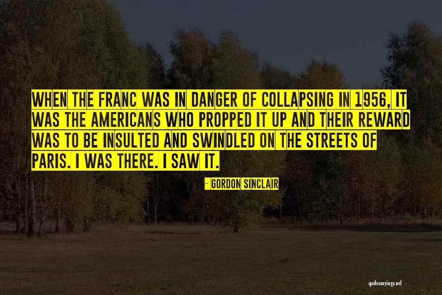 Best Thermal Scope Quotes By Gordon Sinclair Best Thermal Scope Quotes By Gordon Sinclair