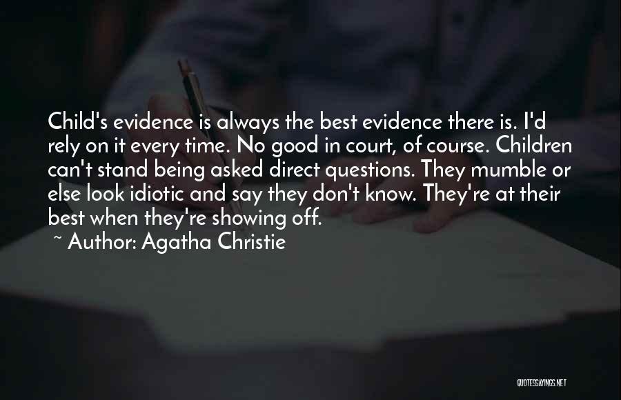 Best They Say Quotes By Agatha Christie