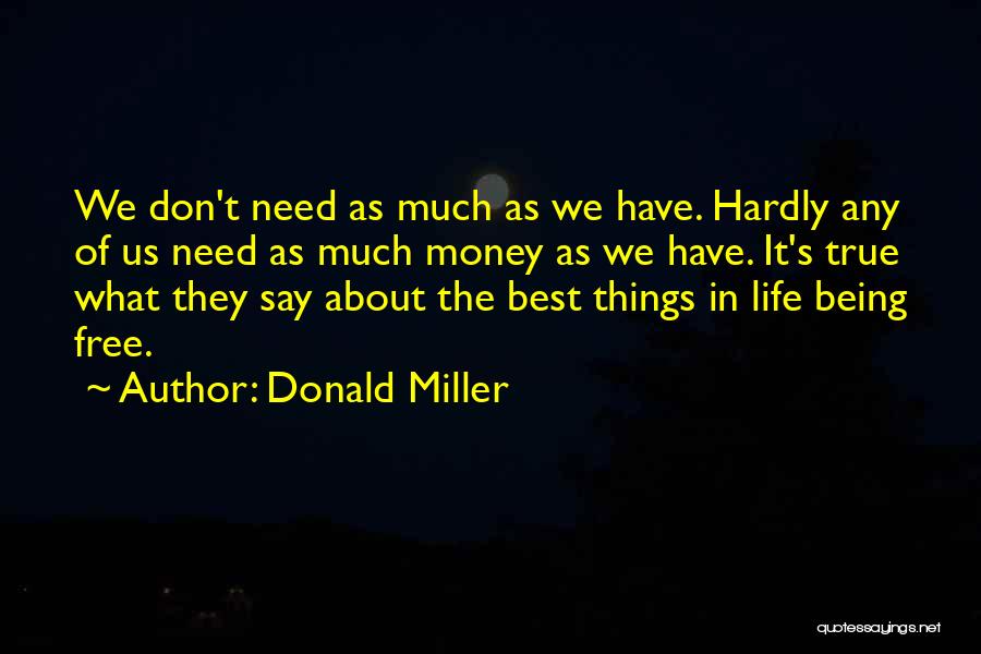 Best They Say Quotes By Donald Miller