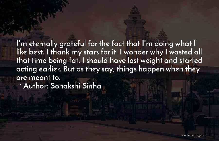 Best They Say Quotes By Sonakshi Sinha