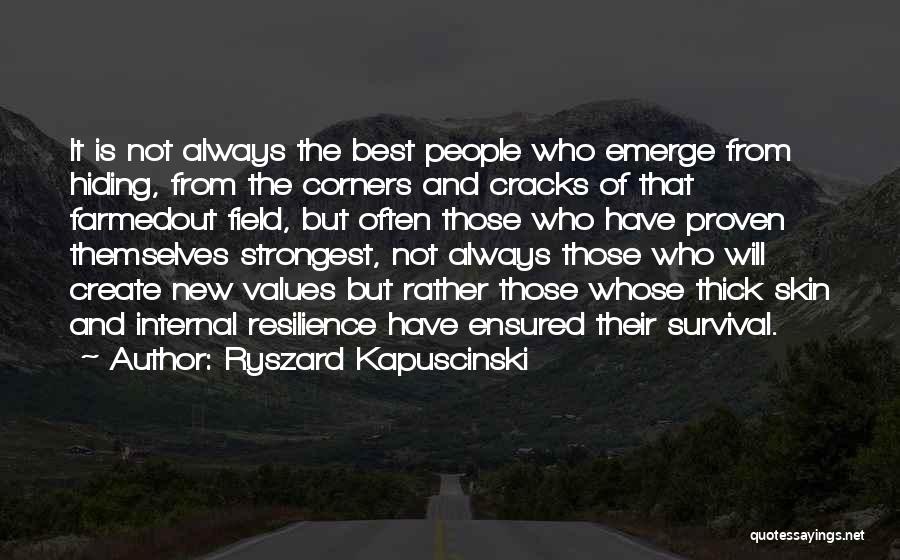 Best Thick Of It Quotes By Ryszard Kapuscinski