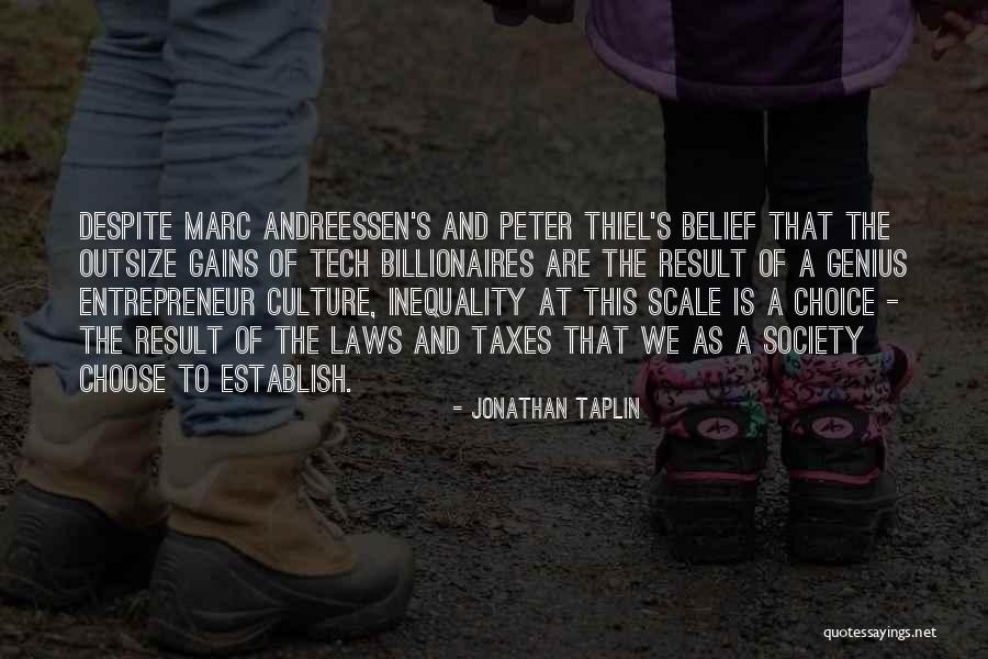Best Thiel Quotes By Jonathan Taplin Best Thiel Quotes By Jonathan Taplin