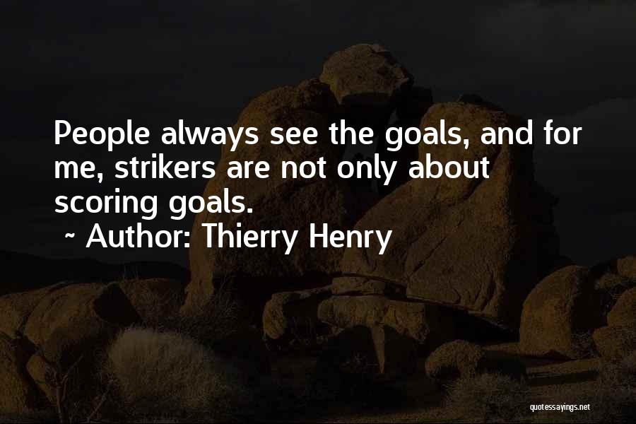 Best Thierry Henry Quotes By Thierry Henry