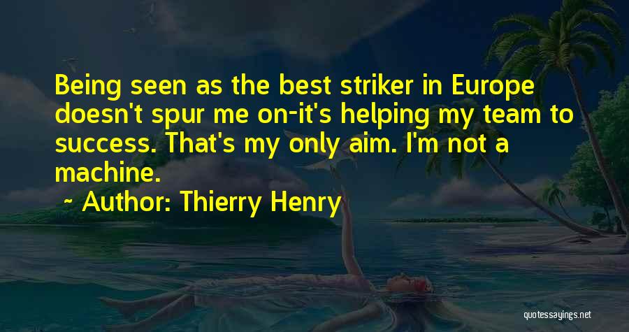 Best Thierry Henry Quotes By Thierry Henry