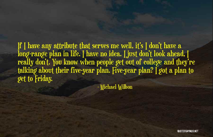 Best Thing About Friday Quotes By Michael Wilbon