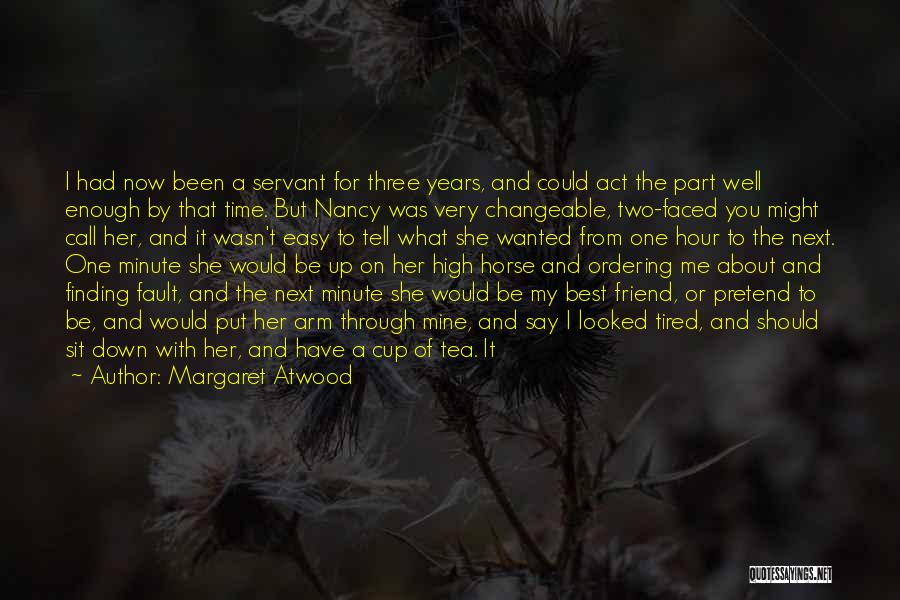 Best Thing About Me Quotes By Margaret Atwood