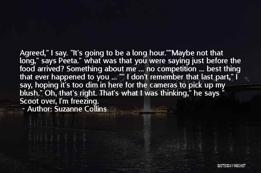 Best Thing About Me Quotes By Suzanne Collins