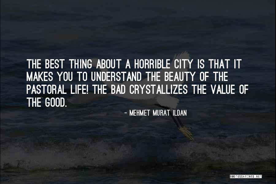 Best Thing About You Quotes By Mehmet Murat Ildan Best Thing About You Quotes By Mehmet Murat Ildan