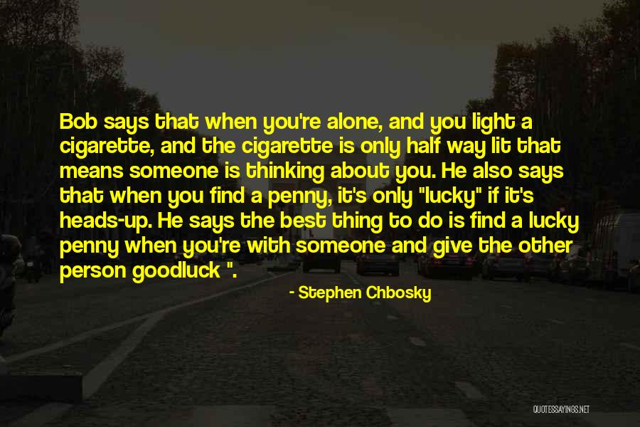 Best Thing About You Quotes By Stephen Chbosky Best Thing About You Quotes By Stephen Chbosky