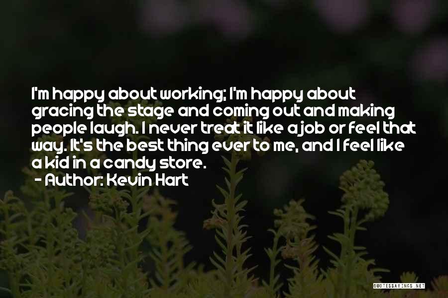 Best Thing Ever Quotes By Kevin Hart