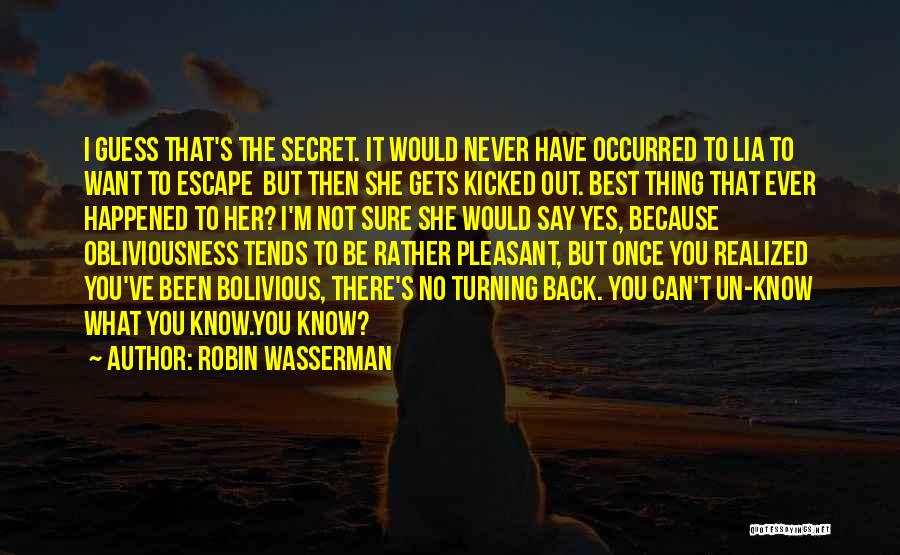 Best Thing Happened Quotes By Robin Wasserman