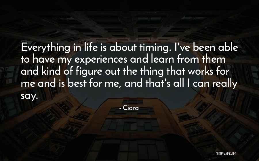 Best Thing In Life Quotes By Ciara Best Thing In Life Quotes By Ciara