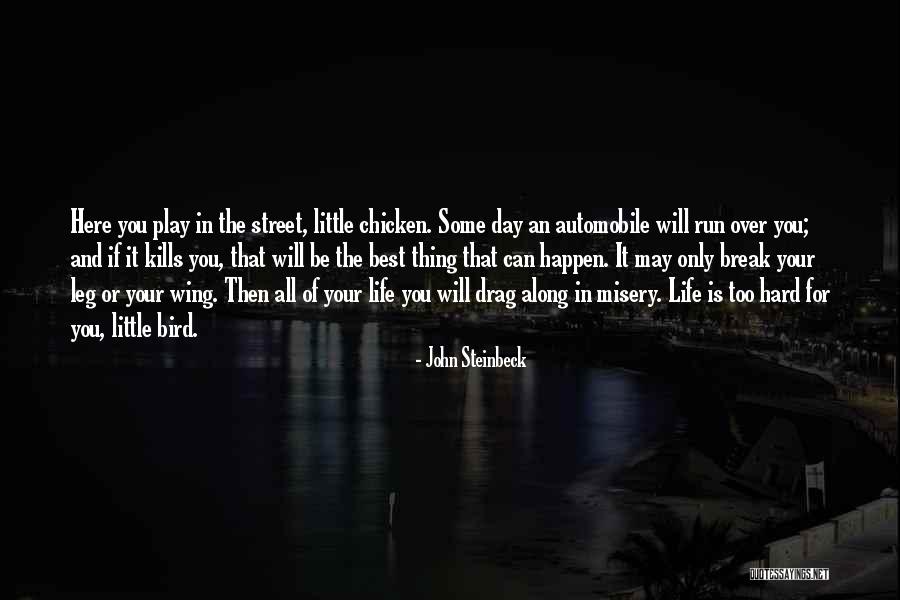Best Thing In Life Quotes By John Steinbeck Best Thing In Life Quotes By John Steinbeck