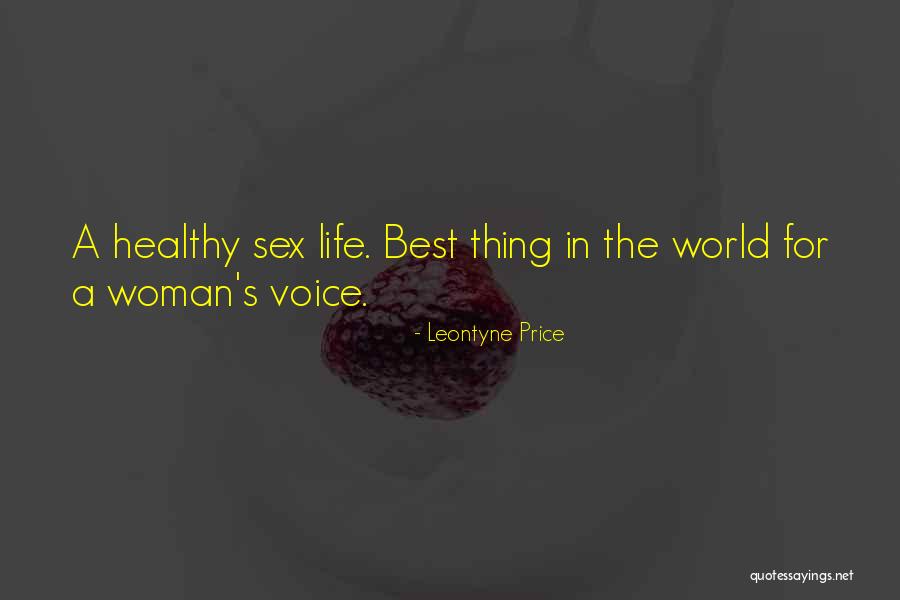 Best Thing In Life Quotes By Leontyne Price Best Thing In Life Quotes By Leontyne Price