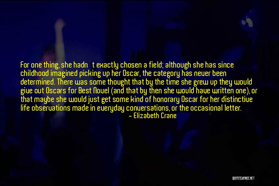 Best Thing Since Quotes By Elizabeth Crane Best Thing Since Quotes By Elizabeth Crane