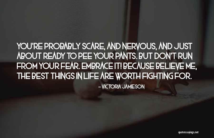 Best Things About Life Quotes By Victoria Jamieson Best Things About Life Quotes By Victoria Jamieson