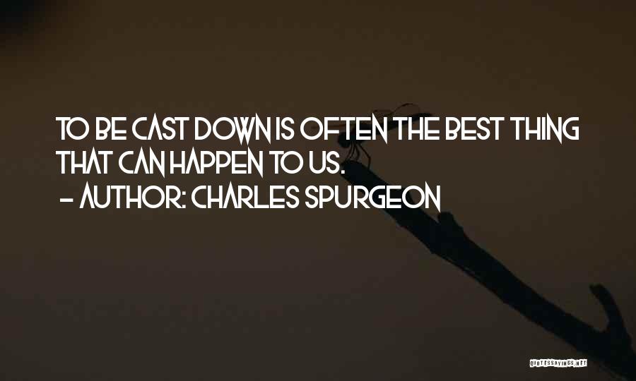 Best Things Happen Quotes By Charles Spurgeon