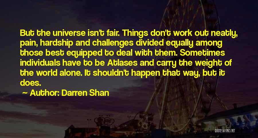 Best Things Happen Quotes By Darren Shan