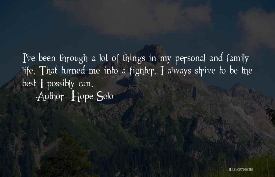 Best Things In Life Quotes By Hope Solo