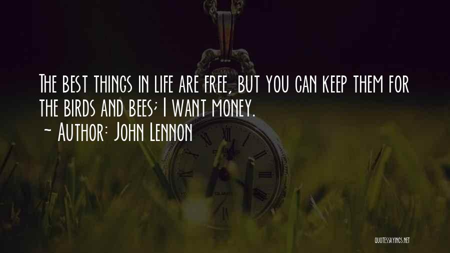 Best Things In Life Quotes By John Lennon