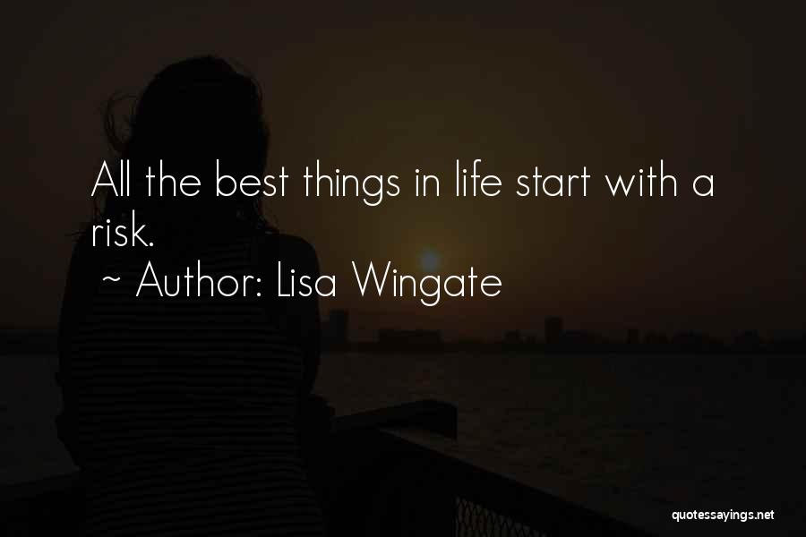 Best Things In Life Quotes By Lisa Wingate