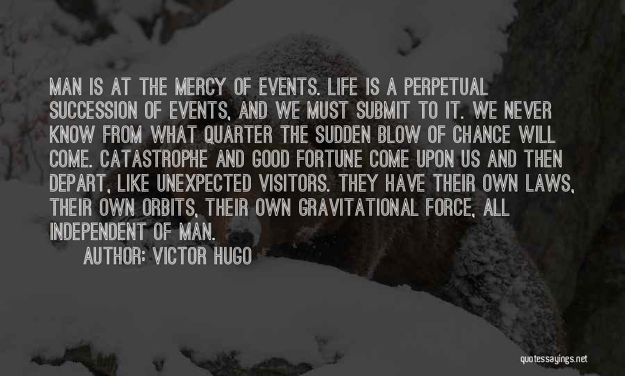 Best Things Life Unexpected Quotes By Victor Hugo