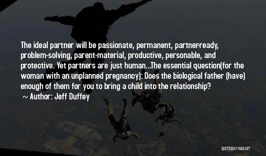 Best Things Unplanned Quotes By Jeff Duffey