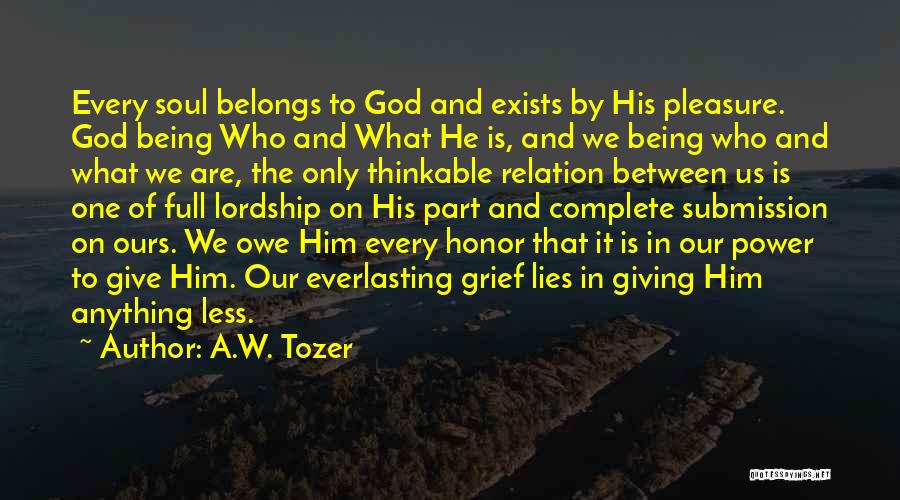 Best Thinkable Quotes By A.W. Tozer