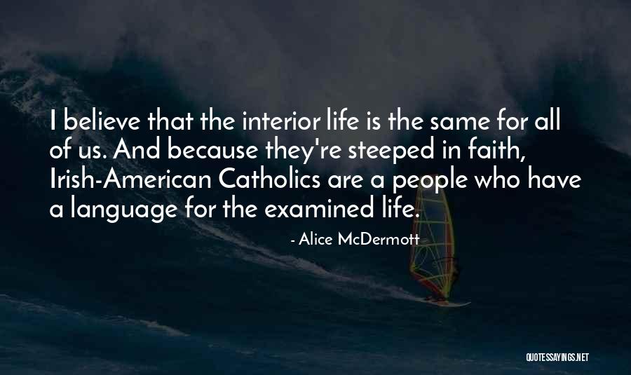 Best This American Life Quotes By Alice McDermott