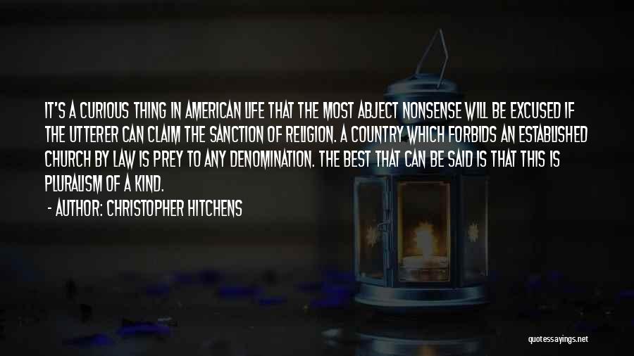 Best This American Life Quotes By Christopher Hitchens