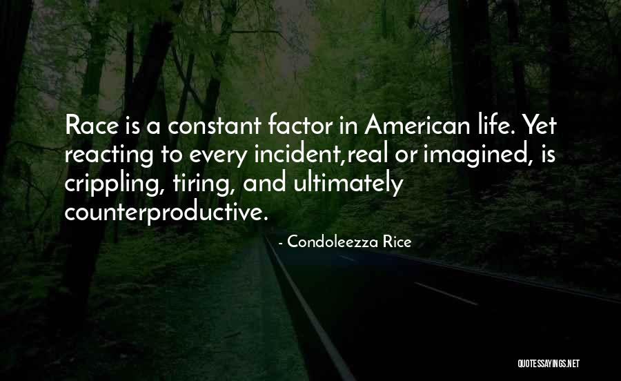 Best This American Life Quotes By Condoleezza Rice