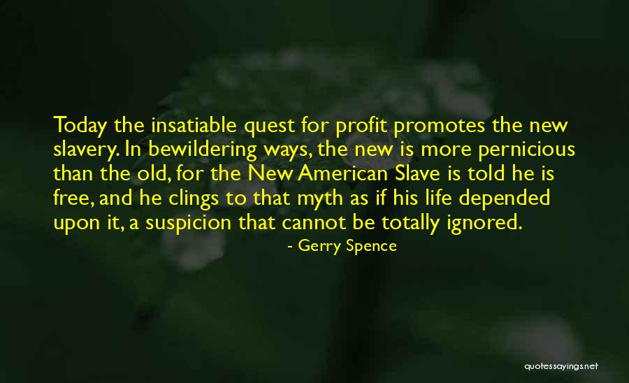 Best This American Life Quotes By Gerry Spence