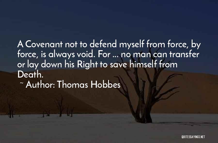 Best Thomas Covenant Quotes By Thomas Hobbes