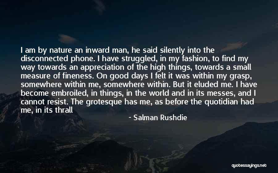 Best Thrall Quotes By Salman Rushdie