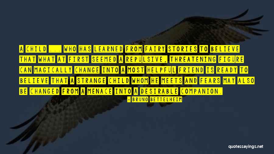 Best Threatening Quotes By Bruno Bettelheim Best Threatening Quotes By Bruno Bettelheim