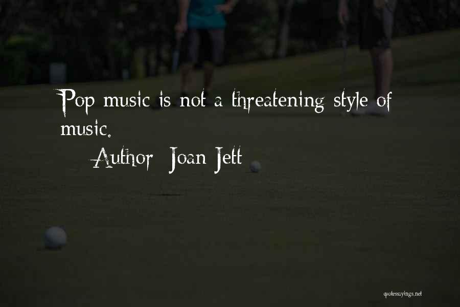 Best Threatening Quotes By Joan Jett