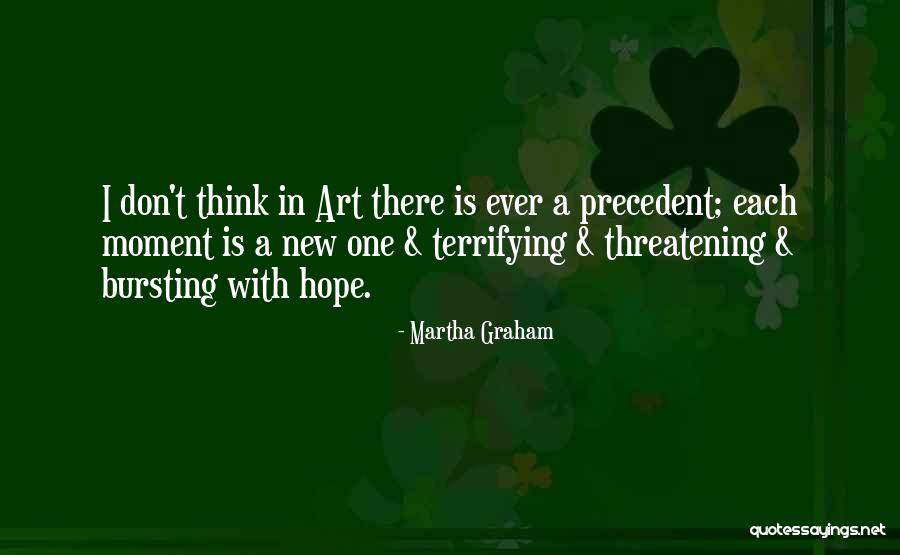 Best Threatening Quotes By Martha Graham Best Threatening Quotes By Martha Graham