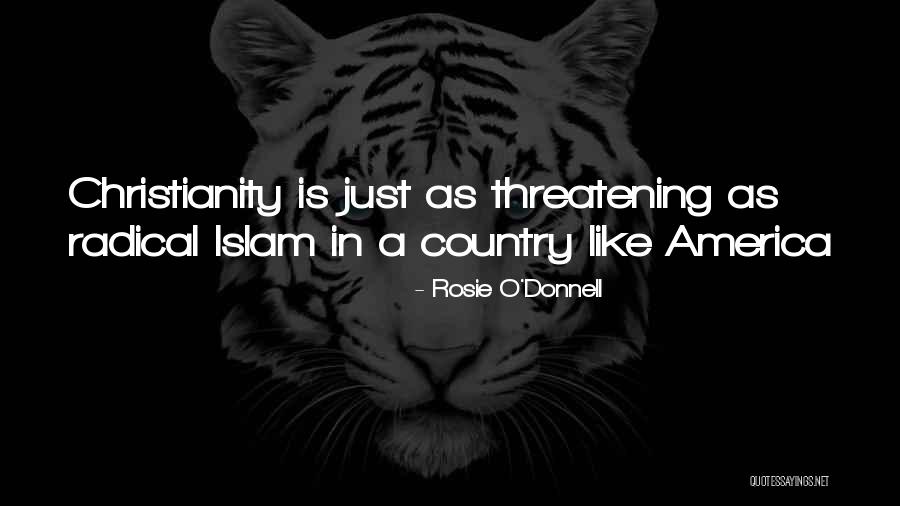 Best Threatening Quotes By Rosie O'Donnell Best Threatening Quotes By Rosie O'Donnell