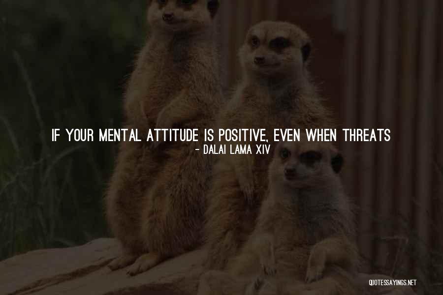 Best Threats Quotes By Dalai Lama XIV Best Threats Quotes By Dalai Lama XIV