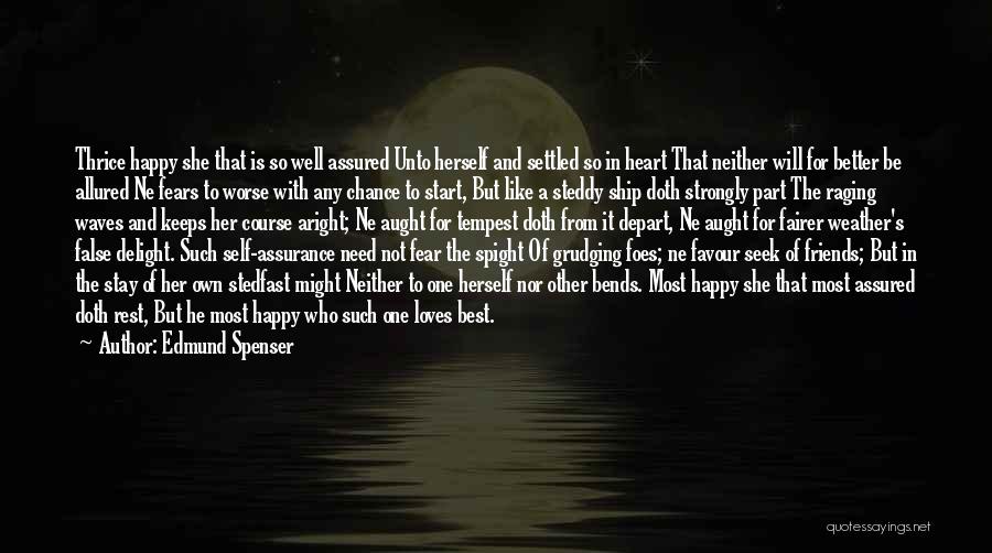 Best Thrice Quotes By Edmund Spenser