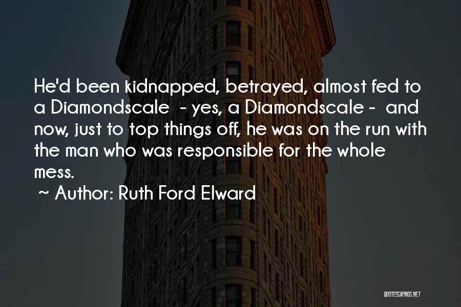 Best Thriller Quotes By Ruth Ford Elward