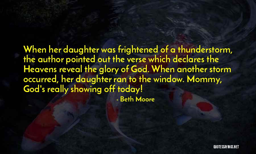 Best Thunderstorm Quotes By Beth Moore Best Thunderstorm Quotes By Beth Moore