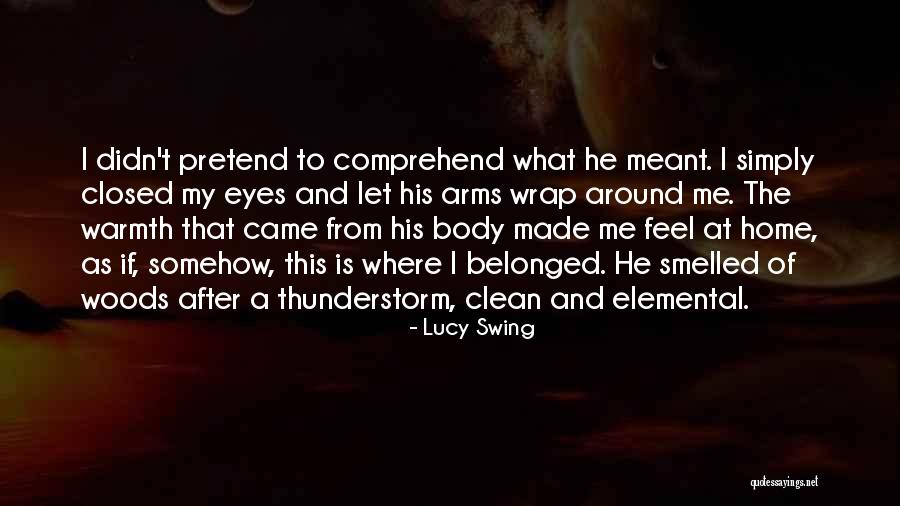 Best Thunderstorm Quotes By Lucy Swing Best Thunderstorm Quotes By Lucy Swing