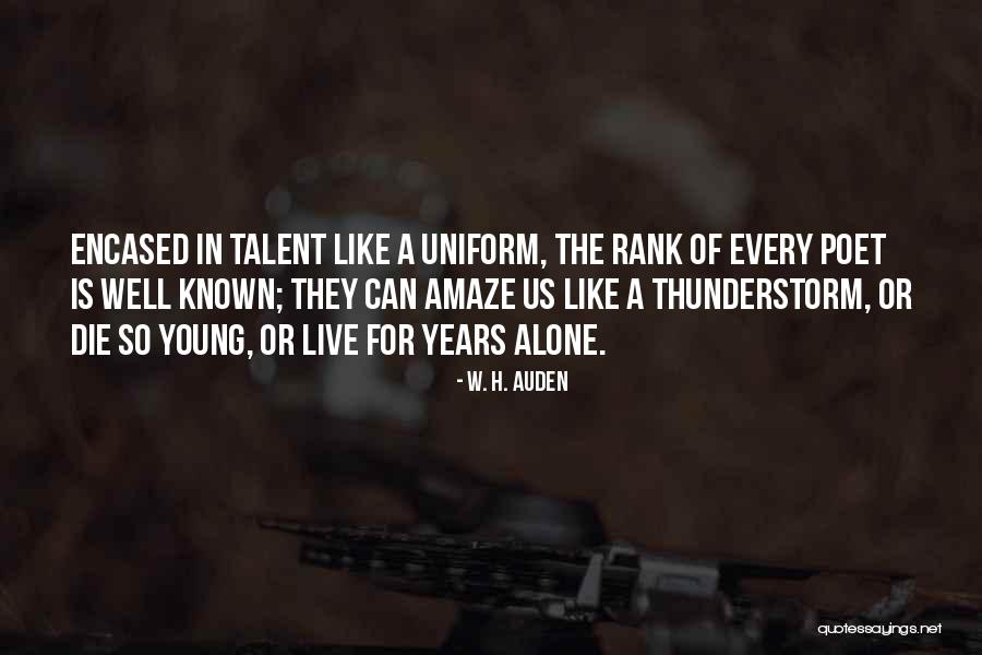Best Thunderstorm Quotes By W. H. Auden Best Thunderstorm Quotes By W. H. Auden