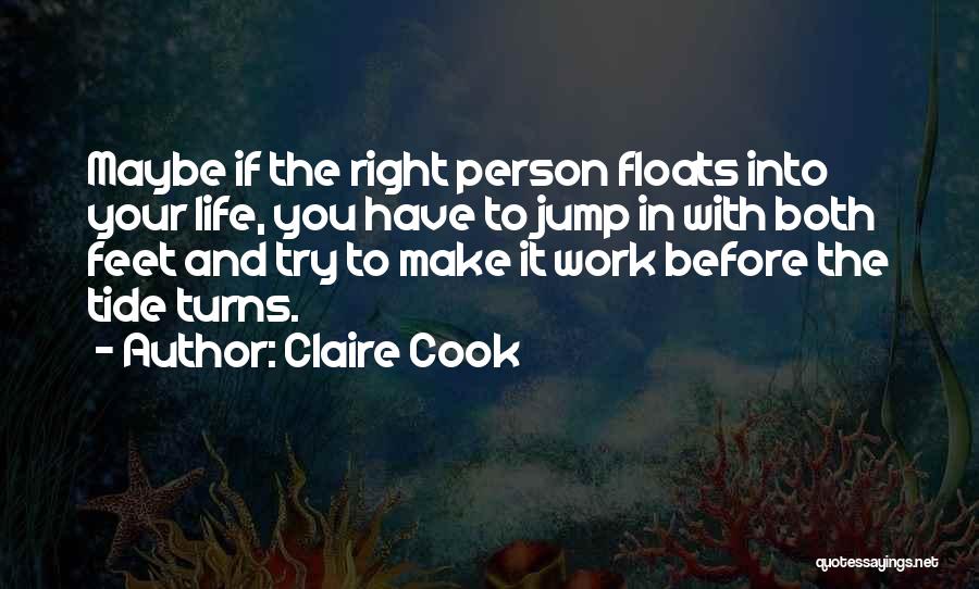 Best Tide Quotes By Claire Cook