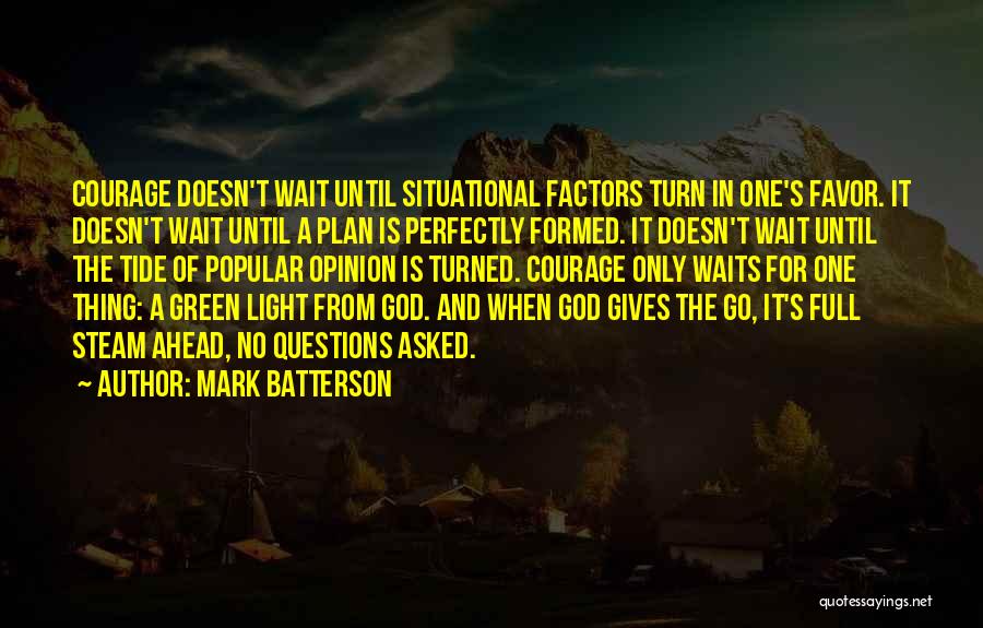 Best Tide Quotes By Mark Batterson