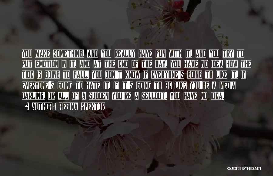 Best Tide Quotes By Regina Spektor